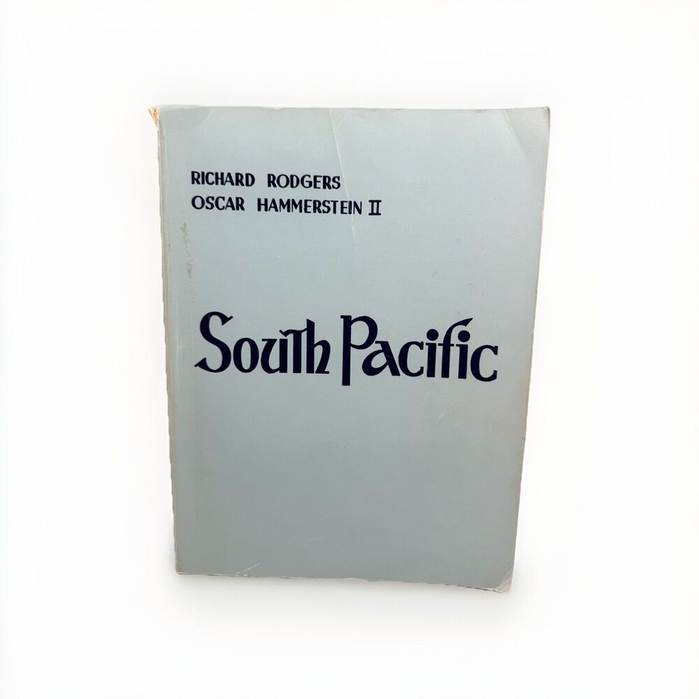 South Pacific Richard Rodgers Oscar Hammerstein 2nd Williamson Music 1949 Book